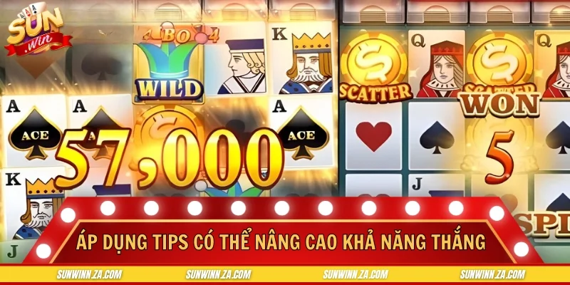 Áp dụng tuyệt chiêu có thể nâng cao khả năng thắng